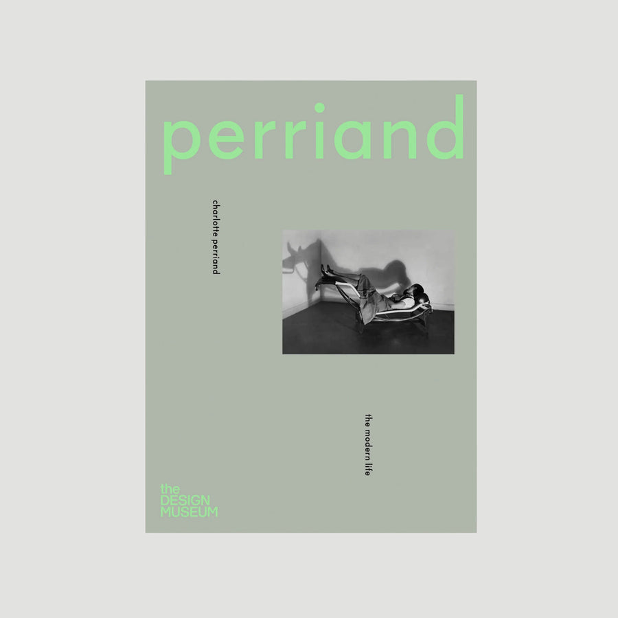 Charlotte Perriand: The Modern Life