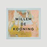 A Way of Living: The Art of Willem de Kooning