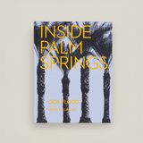 Inside Palm Springs