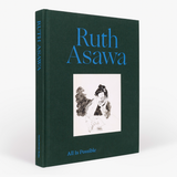 Ruth Asawa: All Is Possible