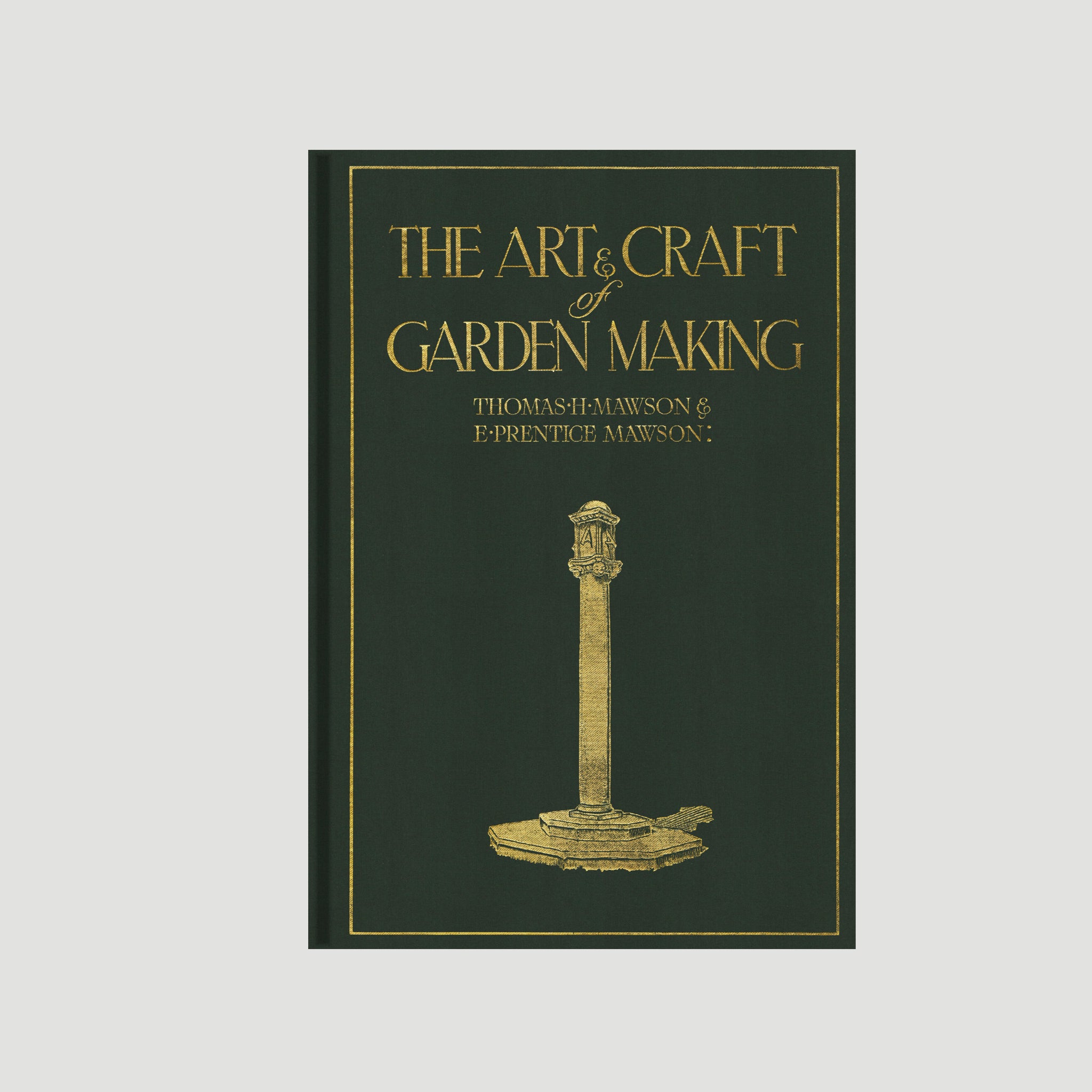 The Art & Craft of Garden Making
