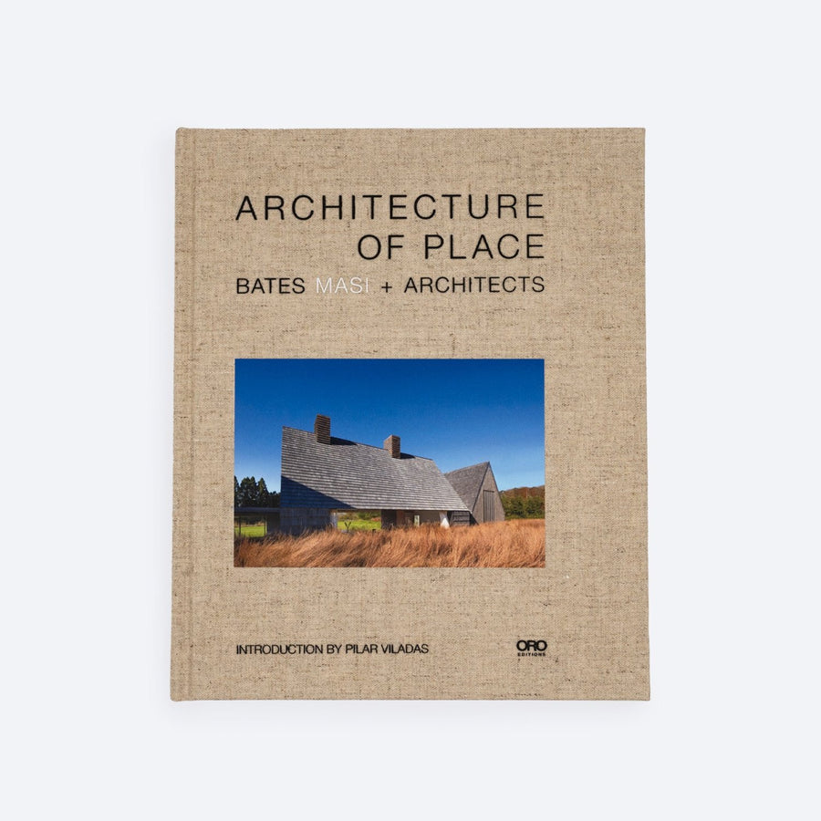 Architecture of Place, Bates Masi  + Architects