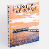 Living By The Ocean